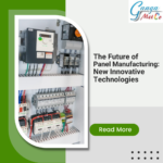 The Future of Panel Manufacturing:New Innovative Technologies