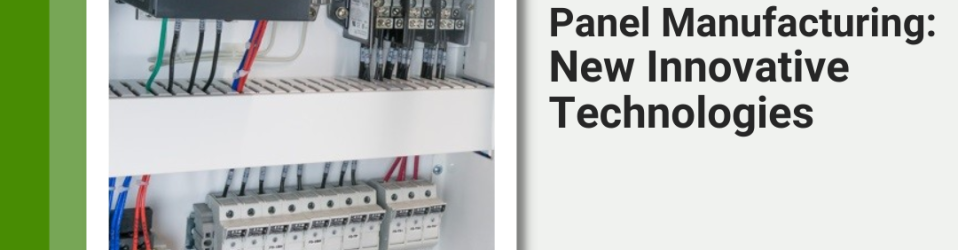 The Future of Panel Manufacturing:New Innovative Technologies
